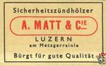 A.MATT & Cie Sicherheitszundholzer Luzern am Metzgerrainie Burgt fur g