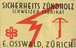 Sicherheits Zundholz Schweizer Fabrikat E. Osswald, Zurich