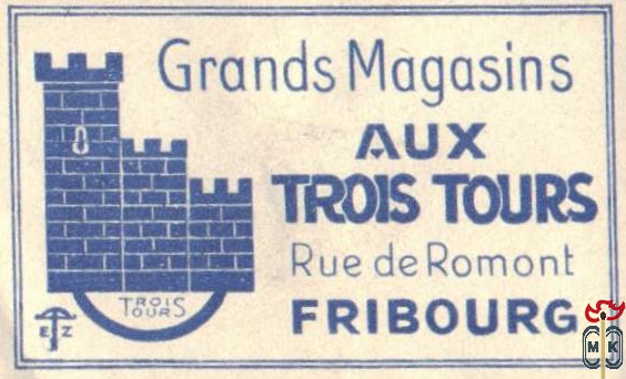 TROIS TOURS Grands magasins aux Rue de Romont Fribourg