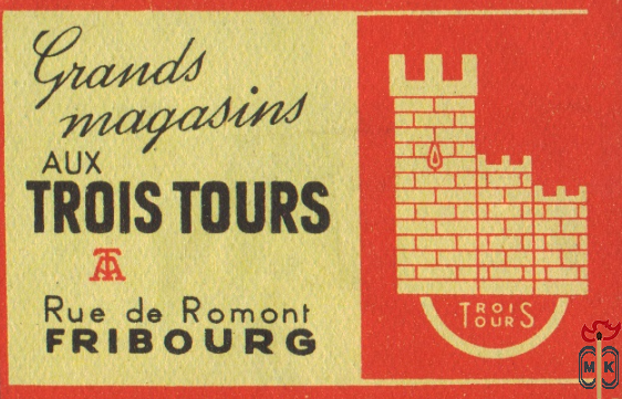 TROIS TOURS Grands magasins aux Rue de Romont Fribourg