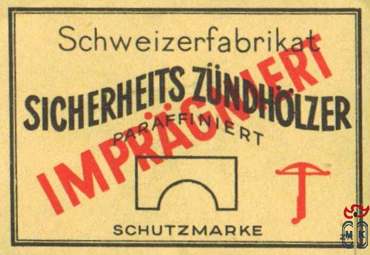 SICHERHEITS ZUNDHOLZER Impragniert Schweizerfabrikat Schutzmarke