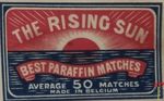 The rising sun best paraffin matches average 50 matches made in Belgiu
