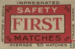 First Impregnated safety  matches trade mark  made in Belgium average
