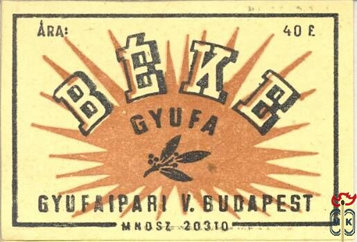 Béke Gyufa Gyufaipari V. Budapest-ára 40 f. MNOSZ 20310-4