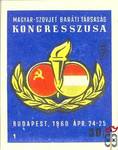 M.Sz.B. Kongresszusa › MSZ 30 f › 1. Magyar–Szovjet Baráti Társaság Ko