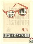 Látszerész KTSZ ›Jó szemüveget Látszerész KTSZ-től, MSZ, 40 f