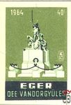 35x50 mm-Eger OEE Vándorgyűlés 1964. MSZ 40 f-(Dobó Imre szobra)