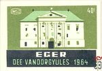 35x50 mm-Eger OEE Vándorgyűlés 1964. MSZ 40 f-(tanácsháza)