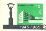 Miskolci Egyetem 1945-1965 40f msz