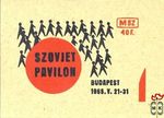 Szovjet Pavilon Budapest 1965. V. 21–31. MSZ 40 f