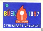 BÚÉK 1967, Gyufaipar, Gyufaipari Vállalat