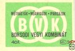 Borsodi Vegyi Kombinát, MSZ, 40 f, S-BKV műtrágyák – műanyagok – ipari