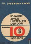 Interflug 10 Jahre zivile luftfahrt der DDR 1955-1965