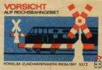 Vorsicht Auf Reichsbahngebiet