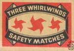 Three Whirlwinds Safety Matches