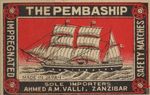 The Pembaship sole importers Ahmed A.M. Valli. Zanzibar impregnated sa