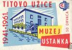 Titovo Uzice Muzej Ustanka 1941.-1961. 50 Drvaca Drava Osuek