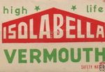 Isolabella vermouth high life safety match