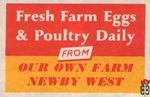 Fresh Farm Eggs & Poultry Daily From our own farm newby west