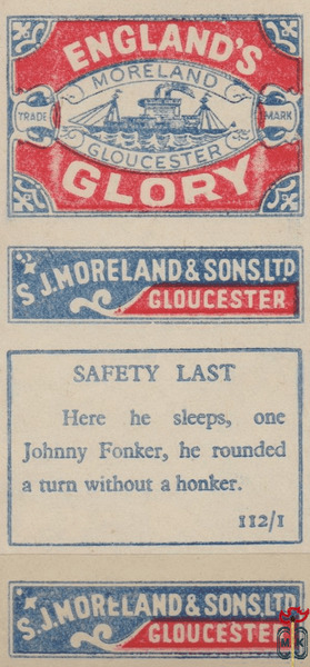 Moreland Gloucester England's glory Safety last Here he sleeps, on