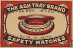 The Ash Tray Brand trade mark safety matches made in Japan
