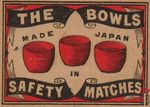 The Bowls safety matches made in Japan
