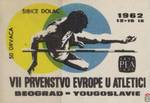 VII Prvenstvo Evrope u atletici Beograd - Yougoslavie 12-16 IX 1962 Si
