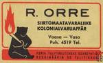R. ORRE Siirtomaatavaraliike Kolonialvaruaffar Vaasa - Vasa Puh. 4519