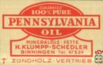 PENNSYLVANIA Guaranted 100% Pure Oil Mineralole Fette H.Klumpp-Schedle