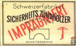 SICHERHEITS ZUNDHOLZER IMPRAGNIERT Schweizerfabrikat paraffiniert schu