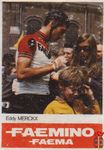 Eddy Merckx Faemino Faema