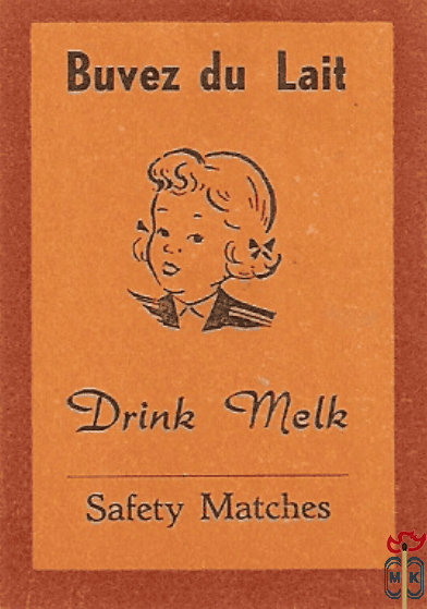 Buvez du Lait Drink Melk Safety Matches