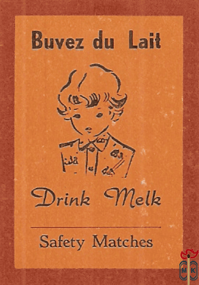 Buvez du Lait Drink Melk Safety Matches