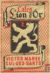 Cafe's Lion d'Or Victor Maree cul-des-sarts