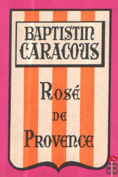 Baptistin Caracous Rose de Provence
