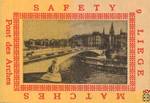 Liege Pont des Arches Safety matches