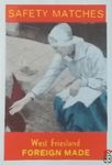 West Friesland Foreign made safety matches