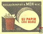 MÉH › Hulladékpapírt a MÉH-nek! Új papír lesz belőle, 30 f, S MSZ