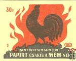 MÉH › Sem tűzre, sem szemétre. Papírt csakis a MÉH-nek!, 30 f, S MSZ
