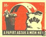 MÉH › A papírt adjuk a MÉH-nek, 30 f, MSZ S