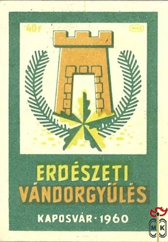 Erdészeti Vándorgyűlés, Kaposvár 1960. MSZ 40 F