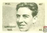 Olimpiák › MSZ, 40 f › 43. Lundquist, 1928.