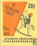 Takarékbetétkönyv MSZ, 30 f › Gyermeke jövőjéért takarékoskodjék