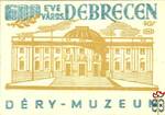 Debrecen › 600 éve város Debrecen, MSZ, 40 f › Déry-múzeum