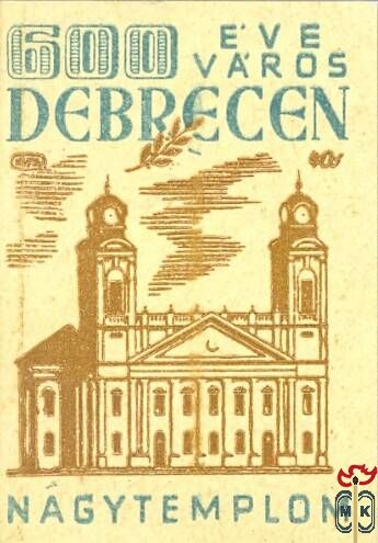Debrecen › 600 éve város Debrecen, MSZ, 40 f › Nagytemplom