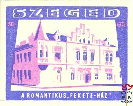 Szeged, MSZ, 30 f › A romantikus „Fekete-ház”