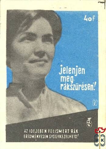 Törődjünk egészségünkkel! MSZ, 40 f › Jelenjen meg rákszűrésen! Az ide