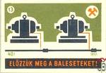 Előzzük meg a baleseteket! , MSZ, 40 f- 13.) (2 dinamó)