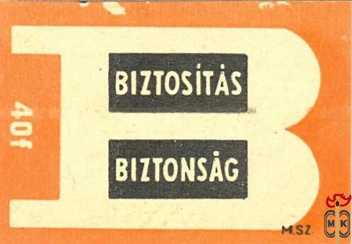 Állami Biztosító ›50x35 mm-MSZ 40 f-Biztosítás, biztonság