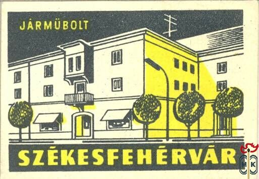 I-Mf-50х35 мм-Székesfehérvár, Járműbolt